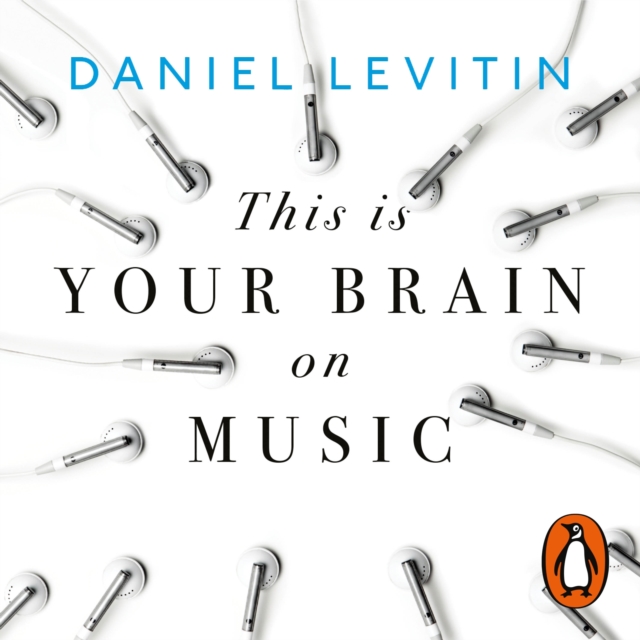 This is Your Brain on Music : Understanding a Human Obsession, eAudiobook MP3 eaudioBook