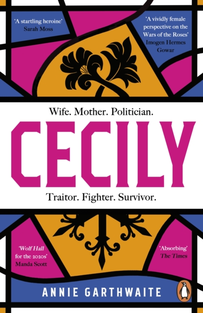 Cecily : An epic feminist retelling of the War of the Roses, Paperback / softback Book