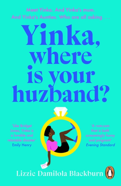 Yinka, Where is Your Huzband? : ‘A big hearted story about friendship, family and love’ Beth O’Leary, Paperback / softback Book