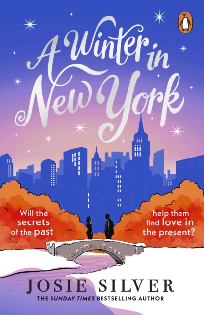 A Winter in New York : The delicious new wintery romance from the Sunday Times bestselling author of One Day in December, Paperback / softback Book
