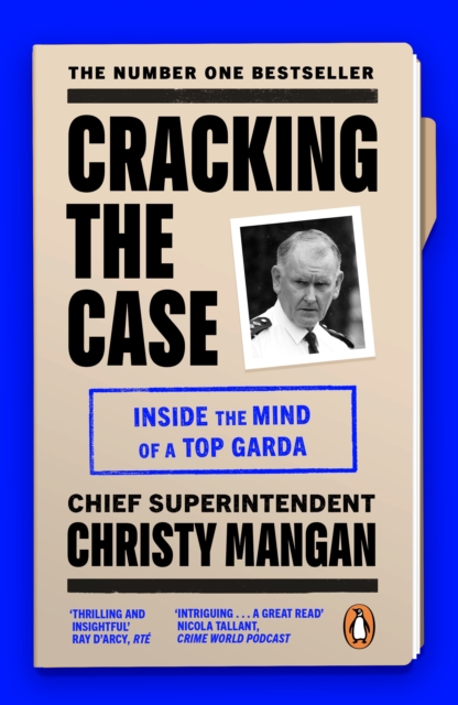 Cracking the Case : Inside the mind of a top garda, Paperback / softback Book
