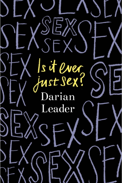 Is It Ever Just Sex?, EPUB eBook