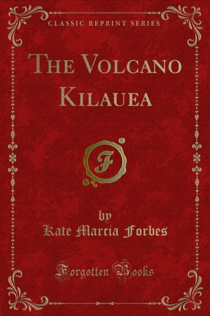 The Volcano Kilauea, PDF eBook
