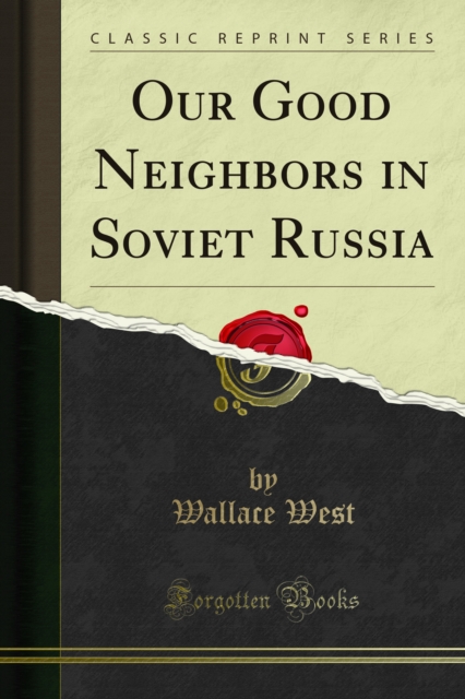 Our Good Neighbors in Soviet Russia, PDF eBook