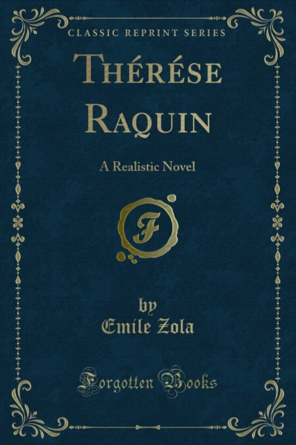 Therese Raquin : A Realistic Novel, PDF eBook