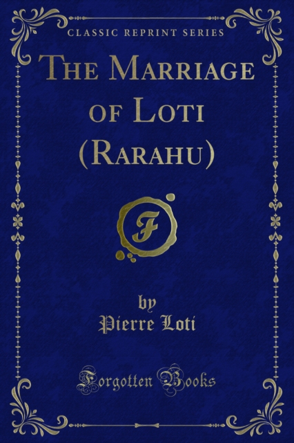 The Marriage of Loti (Rarahu), PDF eBook