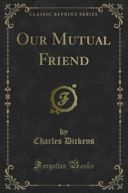 Our Mutual Friend, PDF eBook