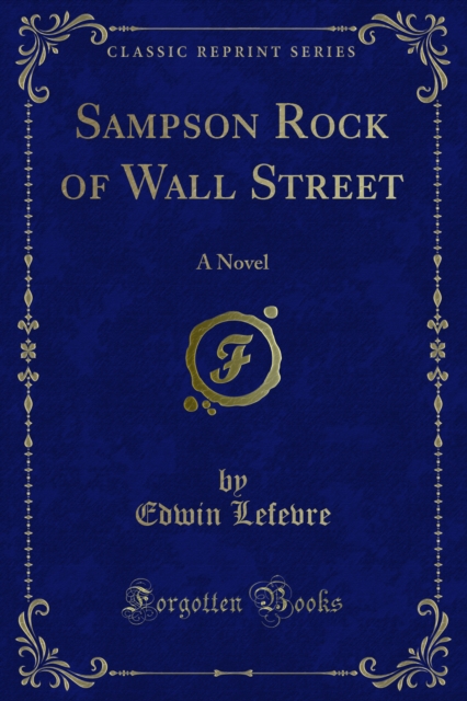 Sampson Rock of Wall Street : A Novel, PDF eBook
