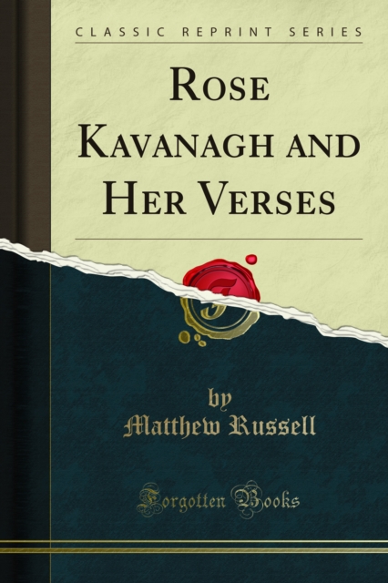 Rose Kavanagh and Her Verses, PDF eBook