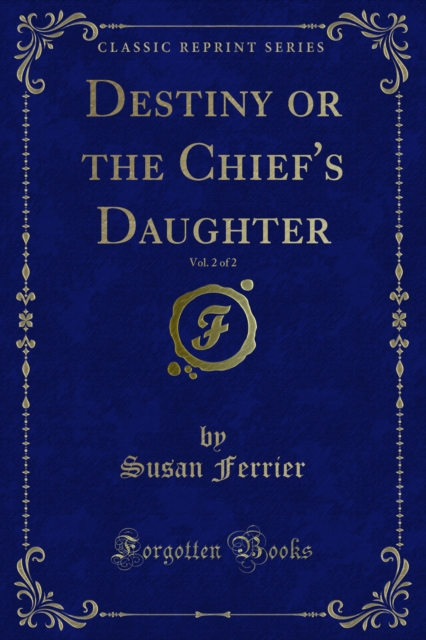 Destiny or the Chief's Daughter, PDF eBook