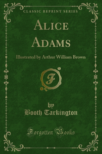 Alice Adams : Illustrated by Arthur William Brown, PDF eBook