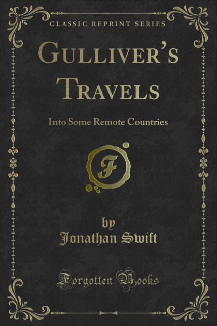 Gulliver's Travels : Into Some Remote Countries, PDF eBook