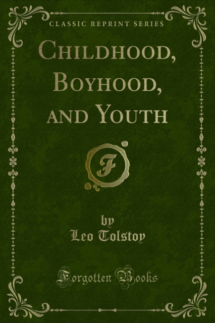 Childhood, Boyhood, and Youth, PDF eBook