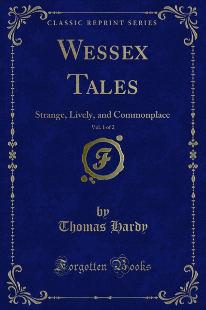 Wessex Tales : Strange, Lively, and Commonplace, PDF eBook