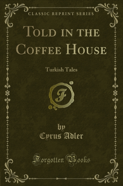 Told in the Coffee House : Turkish Tales, PDF eBook