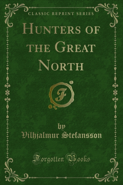 Hunters of the Great North, PDF eBook
