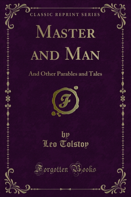 Master and Man, and Other Parables and Tales, PDF eBook