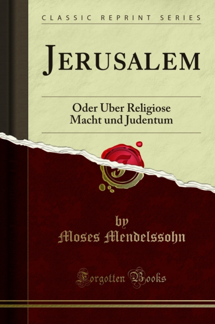 Jerusalem : Oder Uber Religiose Macht und Judentum, PDF eBook