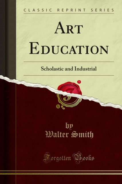 Art Education : Scholastic and Industrial, PDF eBook