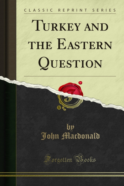 Turkey and the Eastern Question, PDF eBook