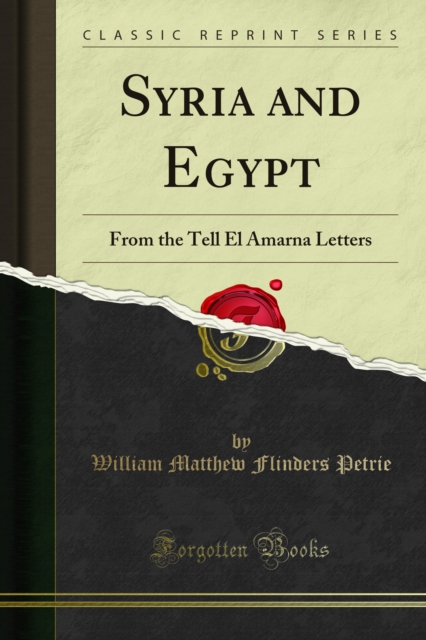 Syria and Egypt : From the Tell El Amarna Letters, PDF eBook