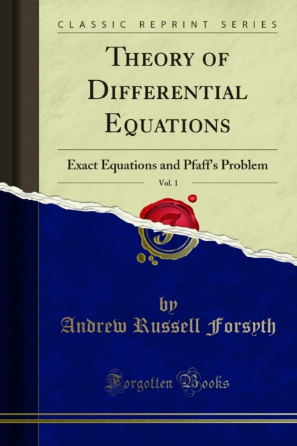 Theory of Differential Equations : Exact Equations and Pfaff's Problem, PDF eBook
