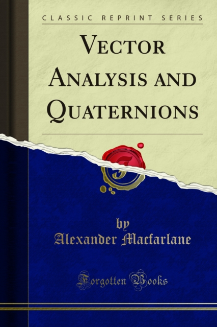 Vector Analysis and Quaternions, PDF eBook