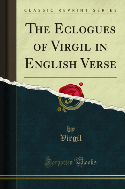 The Eclogues of Virgil in English Verse, PDF eBook
