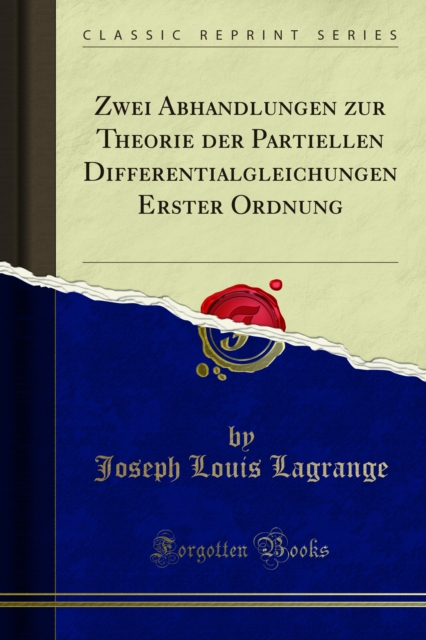 Zwei Abhandlungen zur Theorie der Partiellen Differentialgleichungen Erster Ordnung, PDF eBook