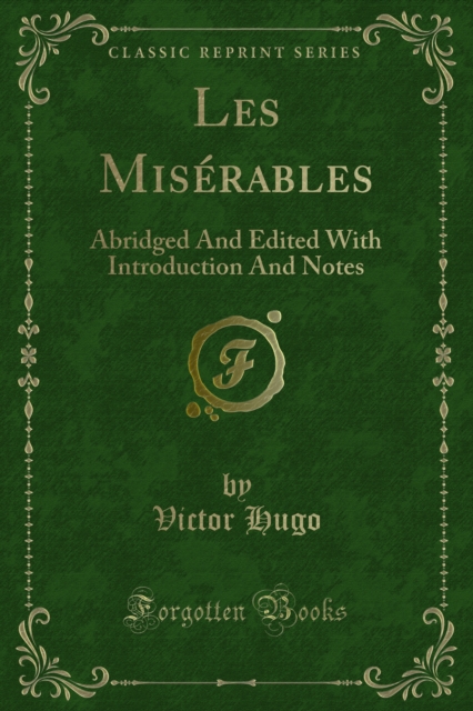 Les Miserables : Abridged And Edited With Introduction And Notes, PDF eBook