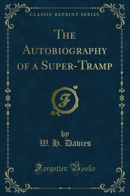 The Autobiography of a Super-Tramp, PDF eBook
