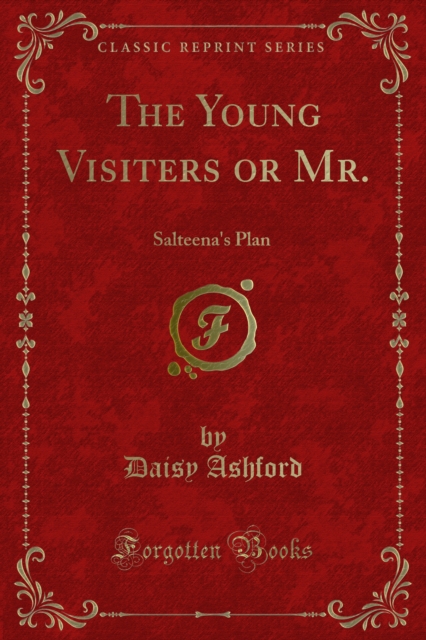 The Young Visiters or Mr. : Salteena's Plan, PDF eBook