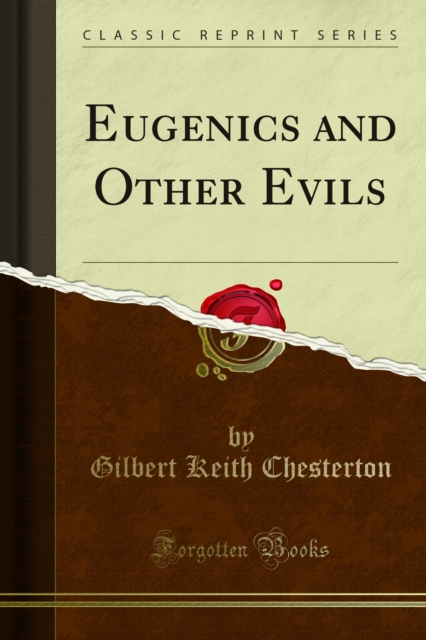 Eugenics and Other Evils, PDF eBook