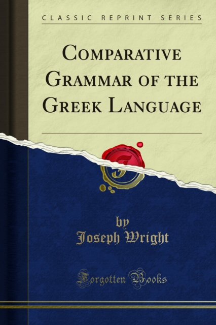 Comparative Grammar of the Greek Language, PDF eBook