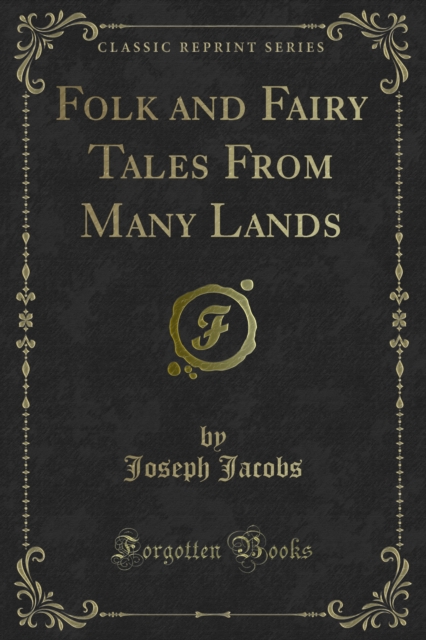 Folk and Fairy Tales From Many Lands, PDF eBook