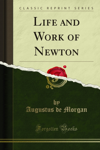 Life and Work of Newton, PDF eBook