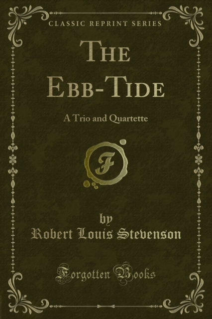 The Ebb-Tide : A Trio and Quartette, PDF eBook