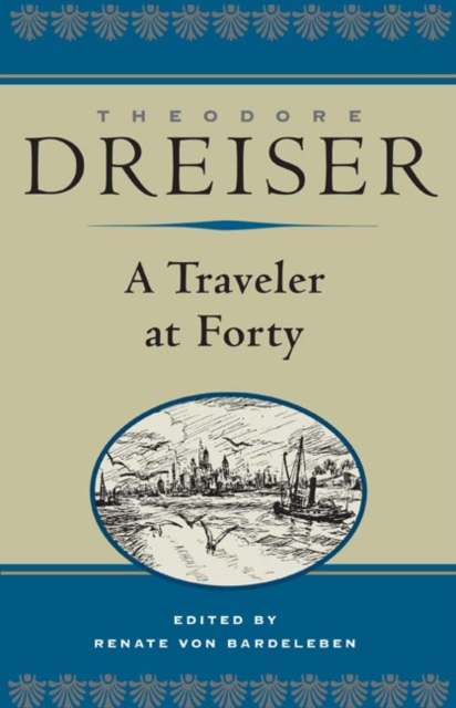 A Traveler at Forty, Hardback Book