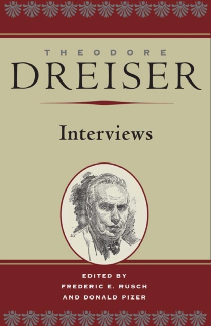 Theodore Dreiser: Interviews, Hardback Book