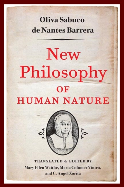 New Philosophy of Human Nature : Neither Known to Nor Attained by the Great Ancient Philosophers, Which Will Improve Human Life and Helath, Hardback Book