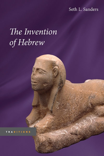 The Invention of Hebrew, Hardback Book