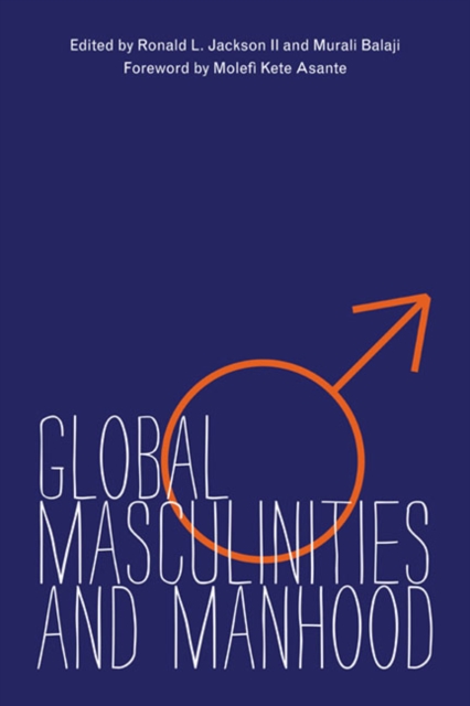 Global Masculinities and Manhood, Hardback Book