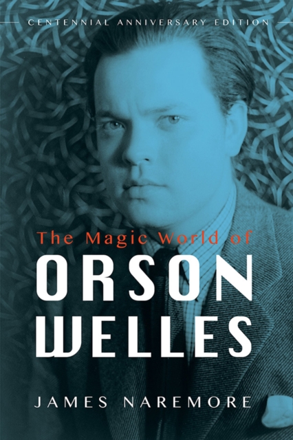 The Magic World of Orson Welles, Hardback Book
