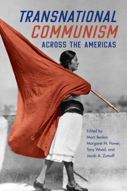 Transnational Communism across the Americas, Hardback Book