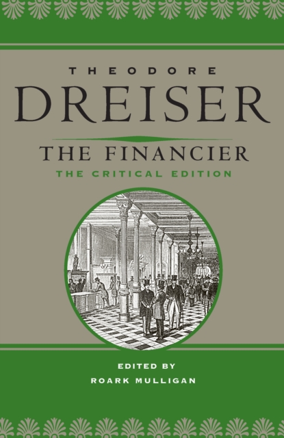 The Financier : The Critical Edition, EPUB eBook