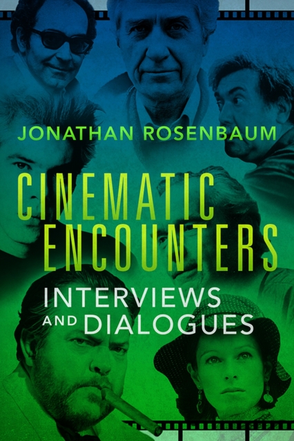 Cinematic Encounters : Interviews and Dialogues, EPUB eBook