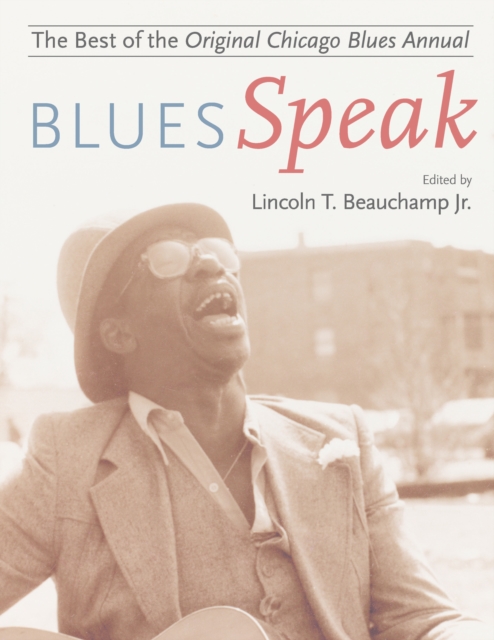 BluesSpeak : Best of the Original Chicago Blues Annual, EPUB eBook