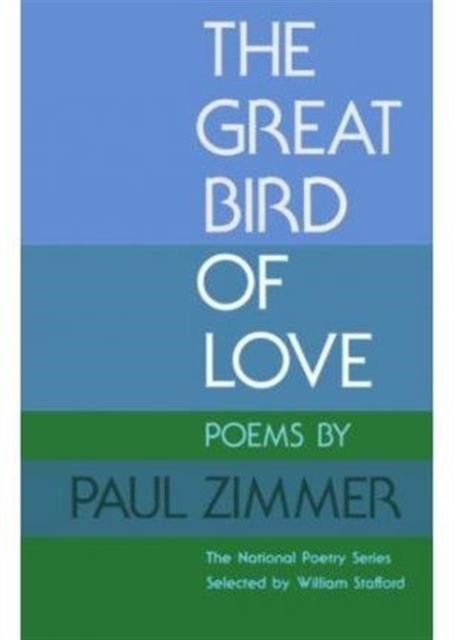 GREAT BIRD OF LOVE : POEMS, Paperback / softback Book