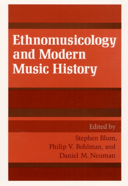 Ethnomusicology and Modern Music History, Paperback / softback Book
