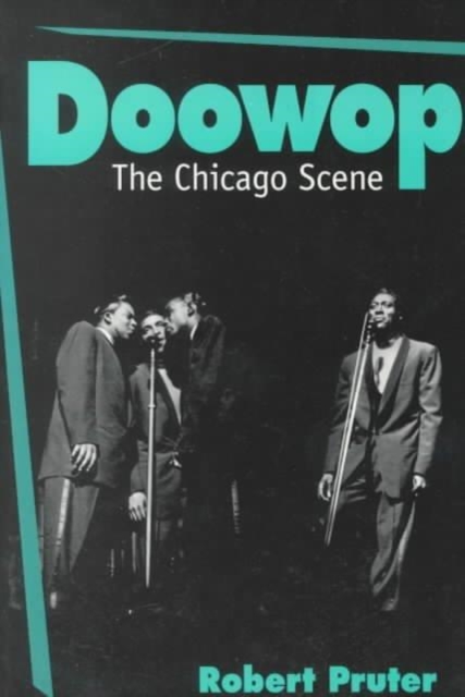 Doowop : THE CHICAGO SCENE, Paperback / softback Book
